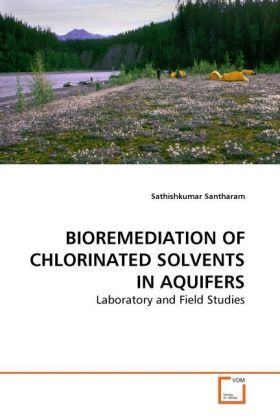 Produktbild: Santharam, S: Bioremediation Of Chlorinated Solvents in Aqui