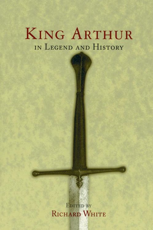 Produktbild: King Arthur In Legend and History