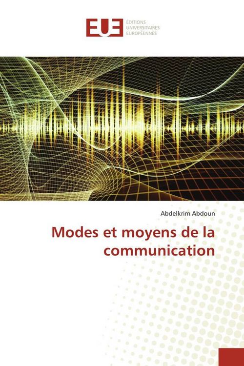 Produktbild: Modes et moyens de la communication