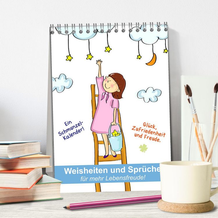 Produktbild: Weisheiten und Spr&uuml;che f&uuml;r mehr Lebensfreude! (Tischkalender 2026 DIN A5 hoch), CALVENDO Monatskalender