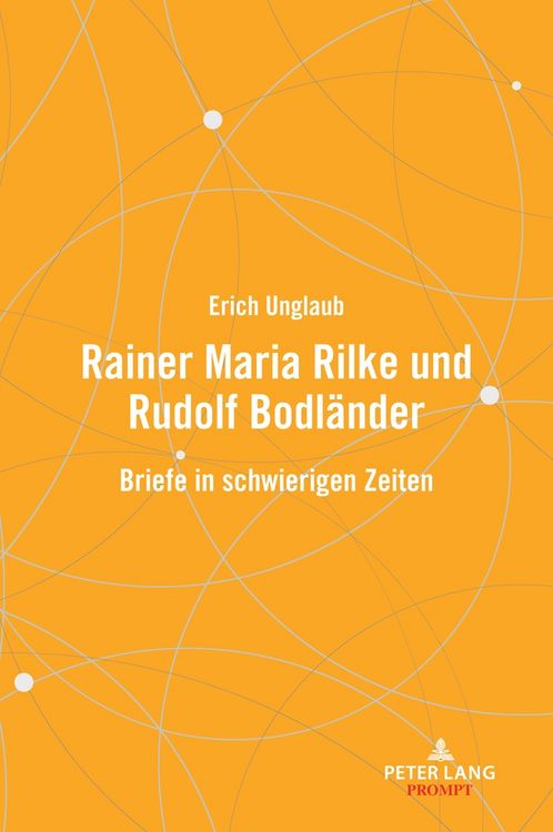 Produktbild: Rainer Maria Rilke und Rudolf Bodl&auml;nder