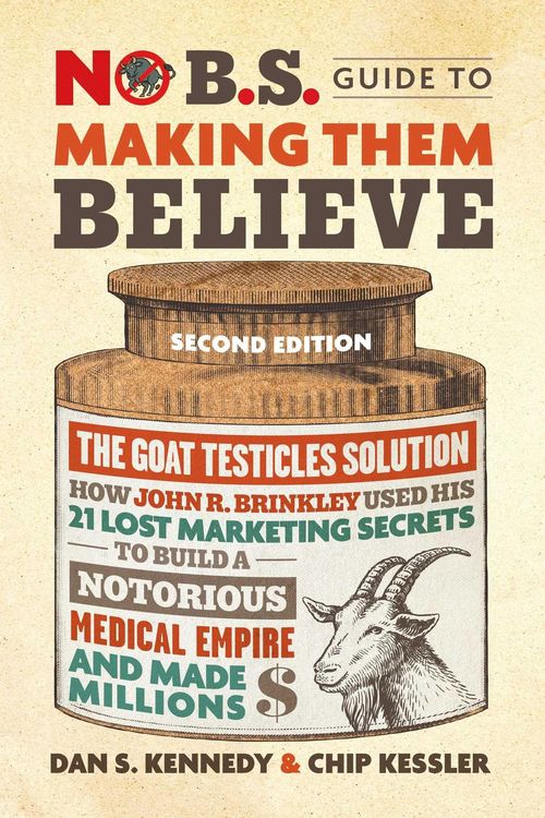 Produktbild: No B.S. Guide to Making Them Believe