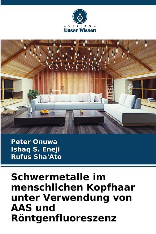 Produktbild: Schwermetalle im menschlichen Kopfhaar unter Verwendung von AAS und R&ouml;ntgenfluoreszenz