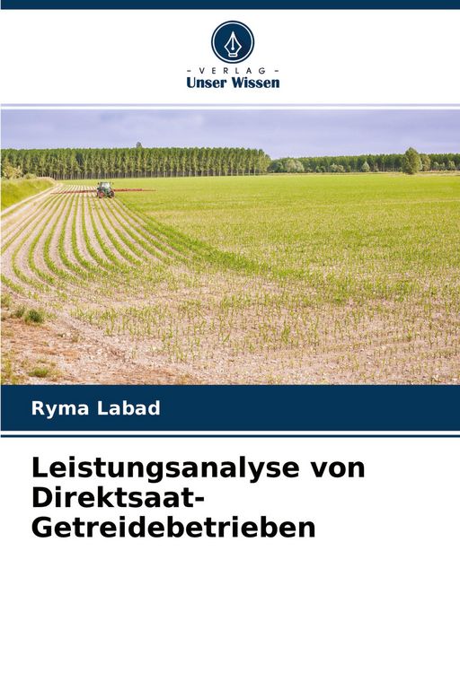Produktbild: Leistungsanalyse von Direktsaat-Getreidebetrieben