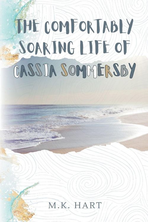Produktbild: The Comfortably Soaring Life of Cassia Sommersby