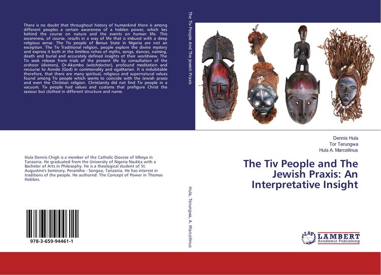 Produktbild: The Tiv People and The Jewish Praxis: An Interpretative Insight