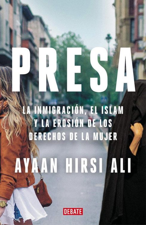 Produktbild: Presa : la inmigración, el Islam y la erosión de los derechos de la mujer