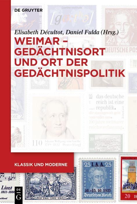 Produktbild: Weimar - Ged&auml;chtnisort und Ort der Ged&auml;chtnispolitik