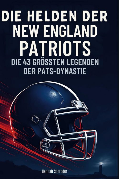 Produktbild: Die Helden der New England Patriots