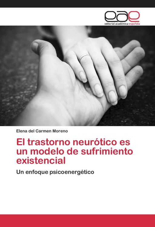Produktbild: El trastorno neur&oacute;tico es un modelo de sufrimiento existencial