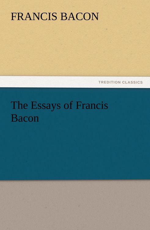 Produktbild: The Essays of Francis Bacon