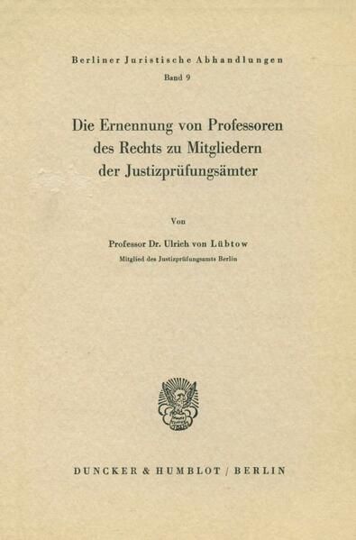 Produktbild: Die Ernennung von Professoren des Rechts zu Mitgliedern der Justizpr&uuml;fungs&auml;mter.