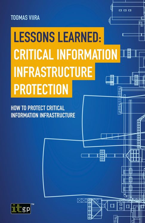 Produktbild: Lessons Learned: Critical Information Infrastructure Protection