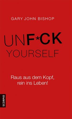 Produktbild: Unfuck Yourself