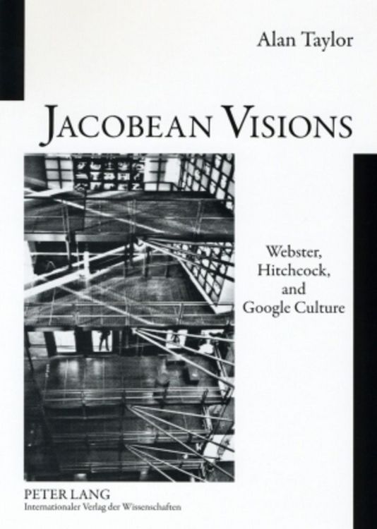 Produktbild: Jacobean Visions: Webster, Hitchcock, and Google Culture