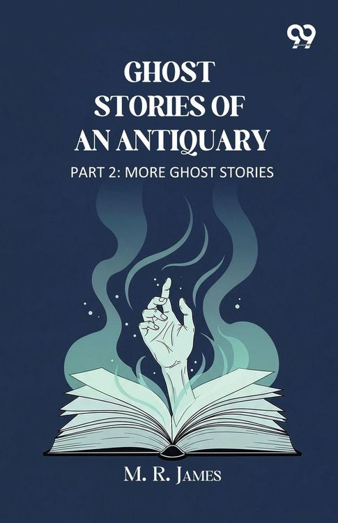 Produktbild: Ghost Stories Of An Antiquary Part 2 More Ghost Stories