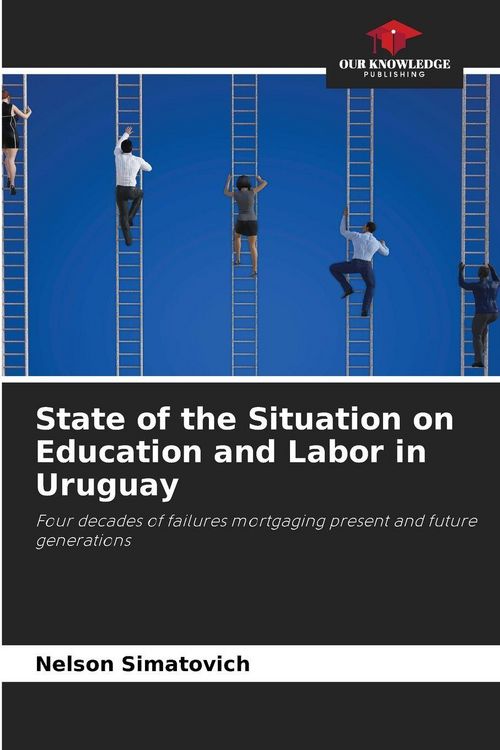 Produktbild: State of the Situation on Education and Labor in Uruguay
