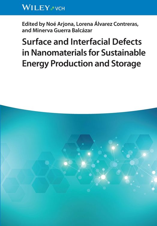 Produktbild: Surface and Interfacial Defects in Nanomaterials for Sustainable Energy Production and Storage