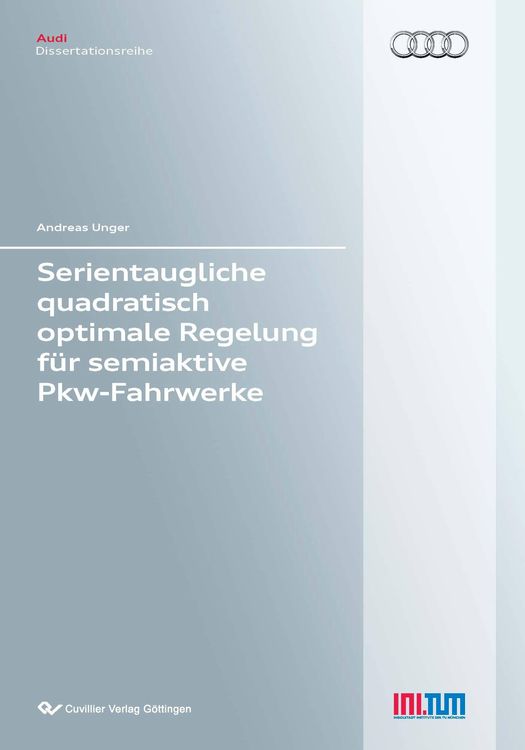 Produktbild: Serientaugliche quadratisch optimale Regelung f&uuml;r semiaktive Pkw-Fahrwerke
