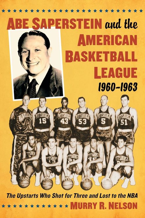 Produktbild: Abe Saperstein and the American Basketball League, 1960-1963