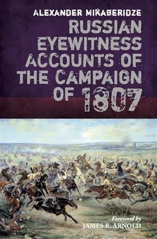 Produktbild: Russian Eyewitness Accounts of the Campaign of 1807