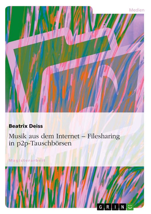 Produktbild: Musik aus dem Internet. Filesharing in p2p-Tauschb&ouml;rsen