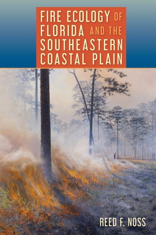Produktbild: Fire Ecology of Florida and the Southeastern Coastal Plain