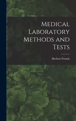 Produktbild: Medical Laboratory Methods and Tests [microform]