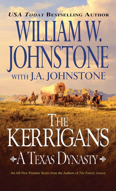 Produktbild: The Kerrigans: A Texas Dynasty