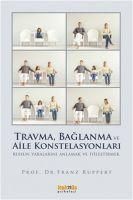 Produktbild: Travma, Baglanma ve Aile Konstelasyonlari