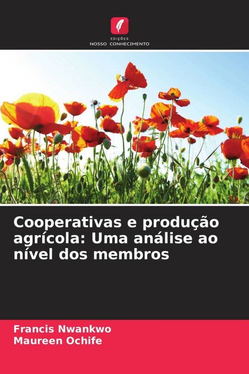 Produktbild: Cooperativas e produ&ccedil;&atilde;o agr&iacute;cola: Uma an&aacute;lise ao n&iacute;vel dos membros