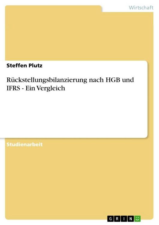 Produktbild: R&uuml;ckstellungsbilanzierung nach HGB und IFRS - Ein Vergleich