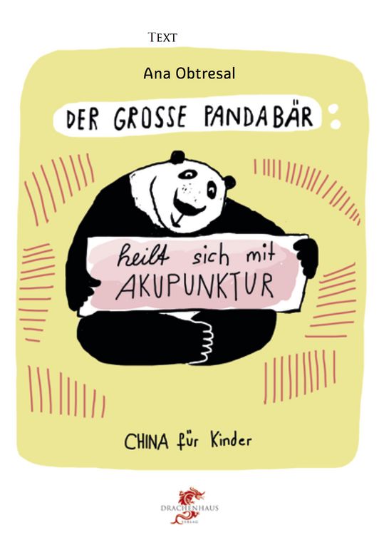 Produktbild: Der gro&szlig;e Panda / Der gro&szlig;e Panda heilt sich mit Akupunktur