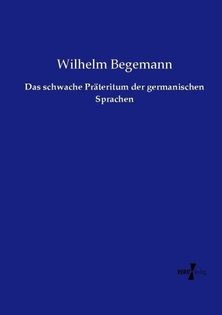 Produktbild: Das schwache Pr&auml;teritum der germanischen Sprachen