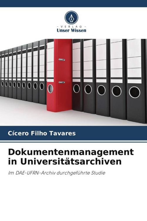 Produktbild: Dokumentenmanagement in Universit&auml;tsarchiven