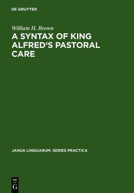 Produktbild: A Syntax of King Alfred's Pastoral care