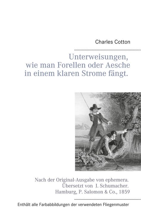 Produktbild: Unterweisungen, wie man Forellen oder Aesche in einem klaren Strome f&auml;ngt.