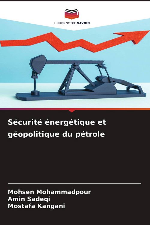 Produktbild: S&eacute;curit&eacute; &eacute;nerg&eacute;tique et g&eacute;opolitique du p&eacute;trole