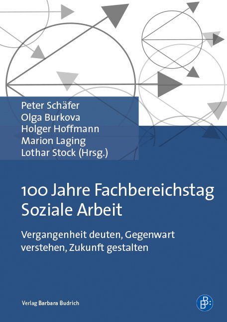 Produktbild: 100 Jahre Fachbereichstag Soziale Arbeit