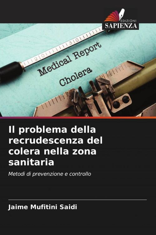 Produktbild: Il problema della recrudescenza del colera nella zona sanitaria