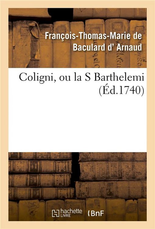 Produktbild: Coligni, Ou La St. Barthelemi