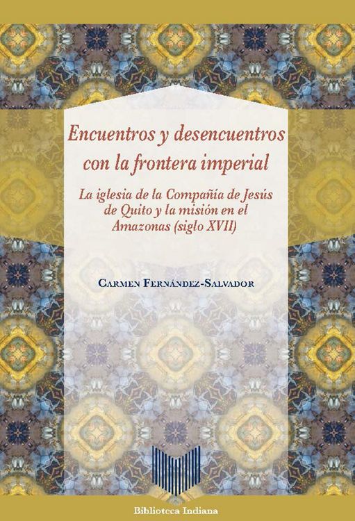 Produktbild: Encuentros y desencuentros con la frontera imperial