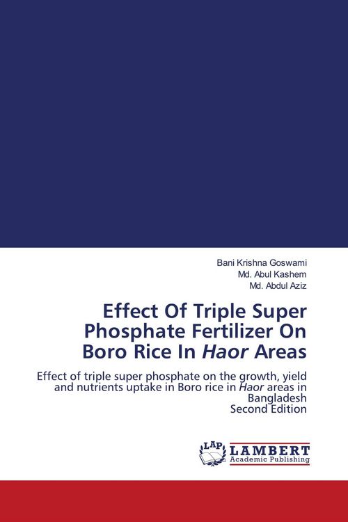 Produktbild: Effect Of Triple Super Phosphate Fertilizer On Boro Rice In Haor Areas
