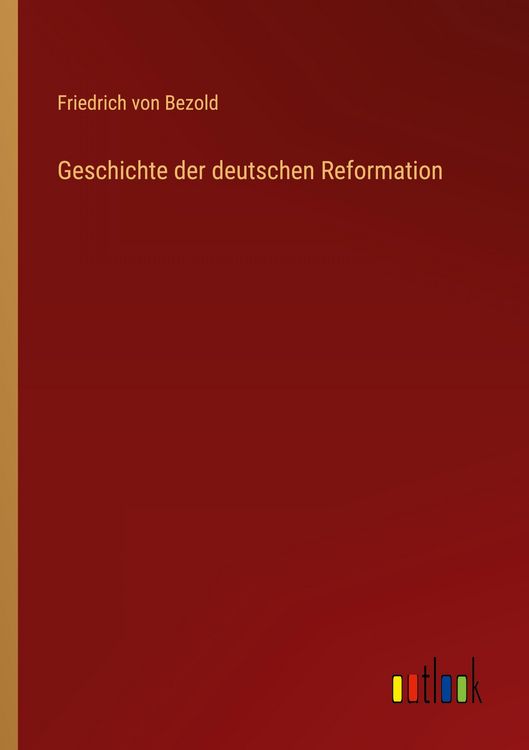 Produktbild: Geschichte der deutschen Reformation