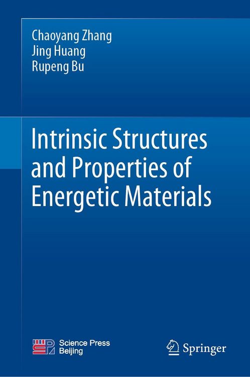Produktbild: Intrinsic Structures and Properties of Energetic Materials