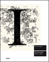 Produktbild: Emilio Isgr&ograve;. Modello Italia 2013-1964. Ediz. inglese