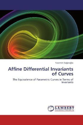 Produktbild: Sagiroglu, Y: Affine Differential Invariants of Curves