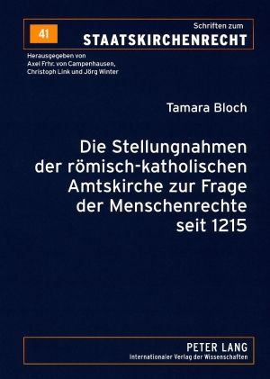 Produktbild: Die Stellungnahmen der roemisch-katholischen Amtskirche zur Frage der Menschenrechte seit 1215