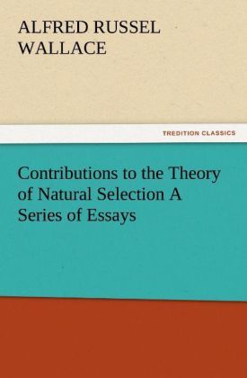 Produktbild: Contributions to the Theory of Natural Selection A Series of Essays