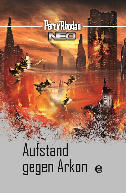 Produktbild: Perry Rhodan Neo 17: Aufstand gegen Arkon